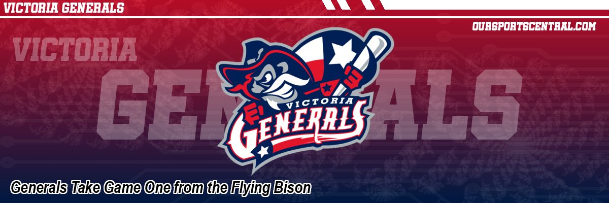 Generals Take Game One from the Flying Bison