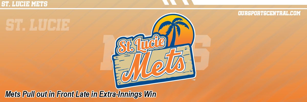 Mets Pull out in Front Late in Extra-Innings Win