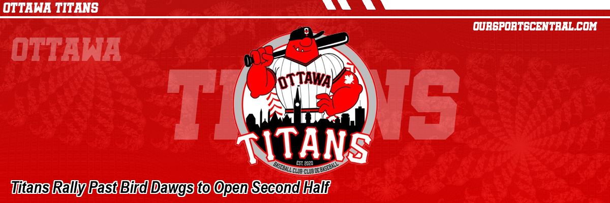 Titans Rally Past Bird Dawgs to Open Second Half