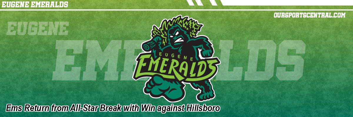 Ems Return from All-Star Break with Win against Hillsboro