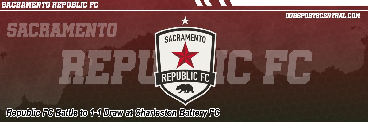 Republic FC Battle to 1-1 Draw at Charleston Battery FC