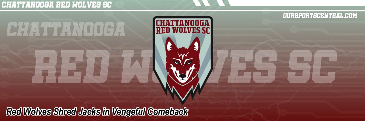 Red Wolves Shred Jacks in Vengeful Comeback