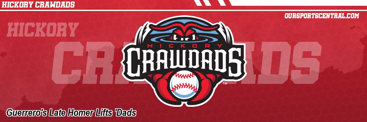 Guerrero's Late Homer Lifts 'Dads