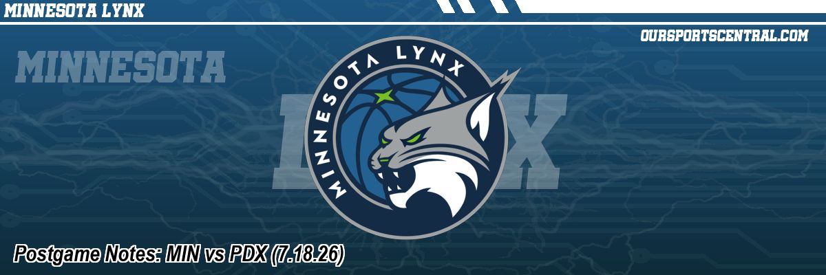 Postgame Notes: MIN vs PDX (7.18.26)