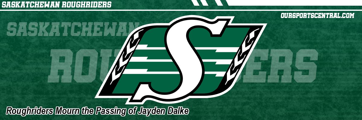 Roughriders Mourn the Passing of Jayden Dalke