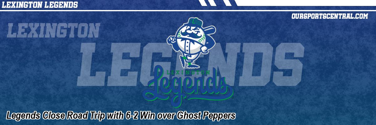 Legends Close Road Trip with 6-2 Win over Ghost Peppers