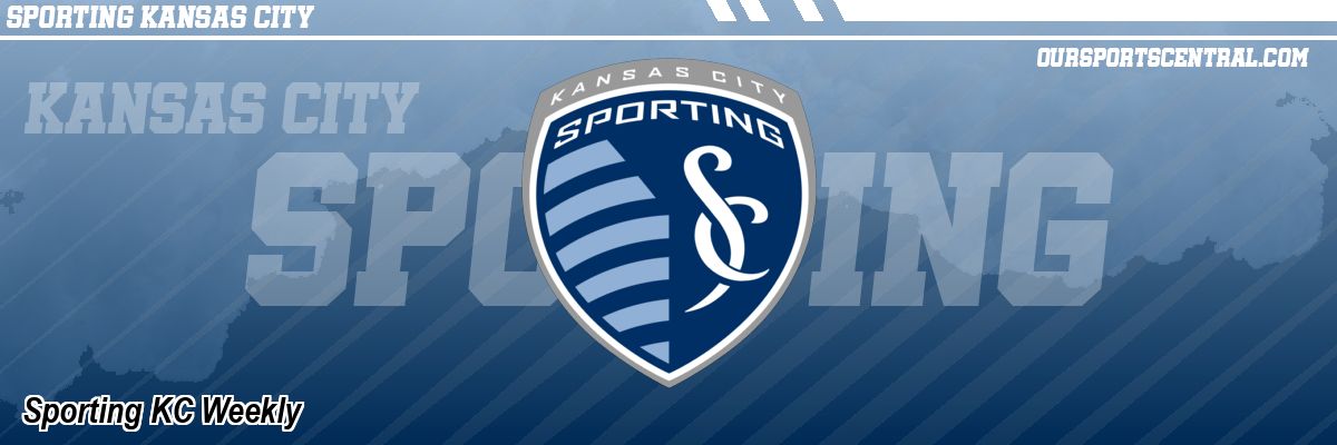Sporting KC Weekly