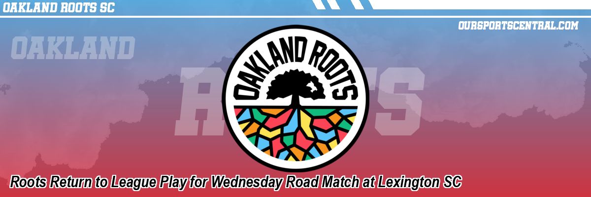 Roots Return to League Play for Wednesday Road Match at Lexington SC