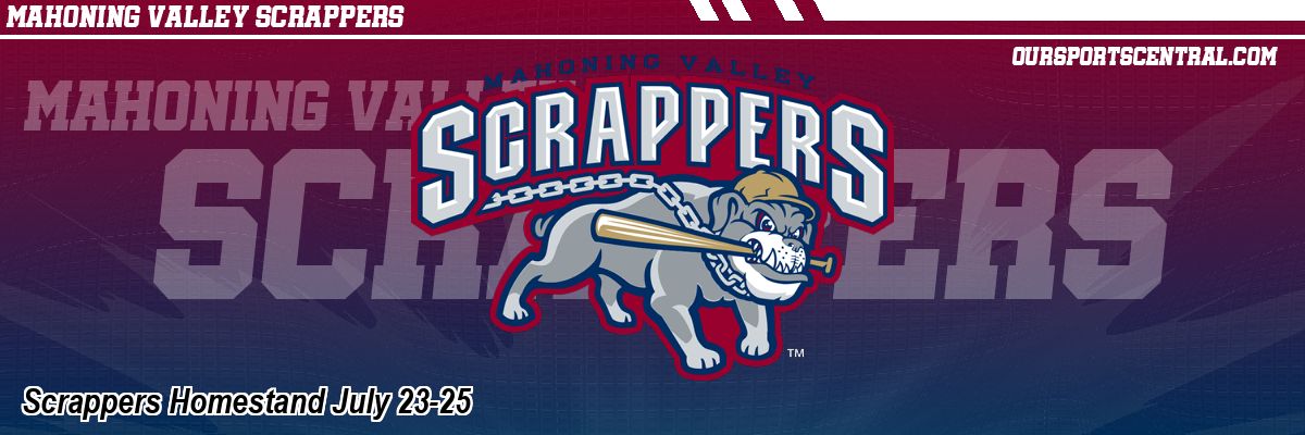 Scrappers Homestand July 23-25
