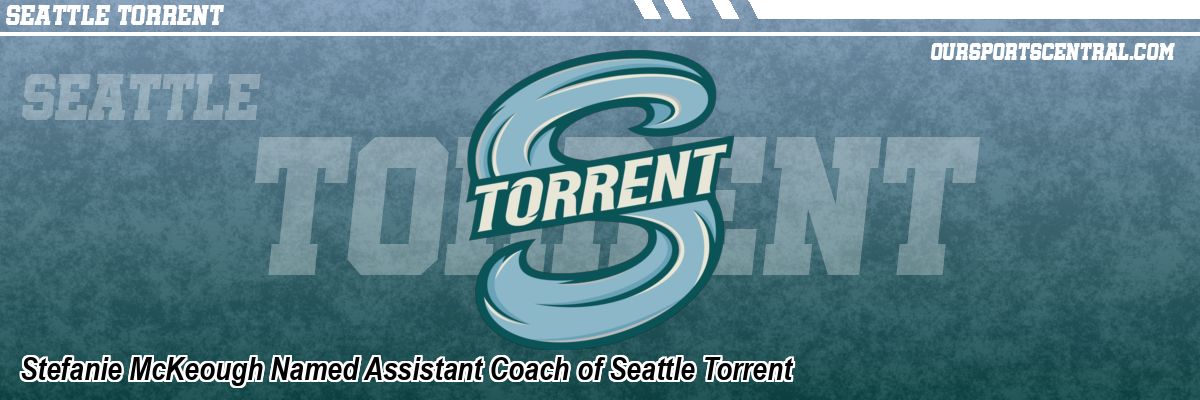 Stefanie McKeough Named Assistant Coach of Seattle Torrent