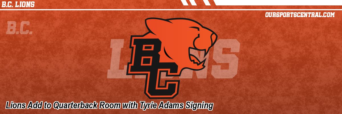 Lions Add to Quarterback Room with Tyrie Adams Signing