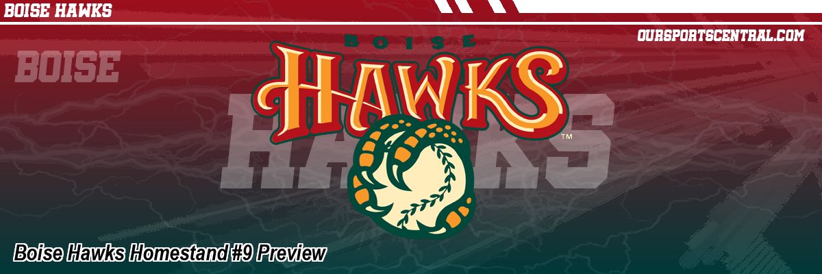 Boise Hawks Homestand #9 Preview