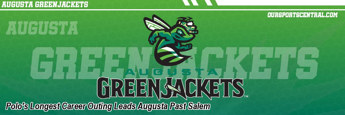 Polo's Longest Career Outing Leads Augusta Past Salem