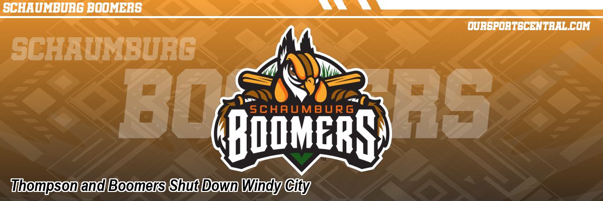 Thompson and Boomers Shut Down Windy City