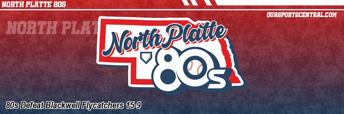 80s Defeat Blackwell Flycatchers 15-9