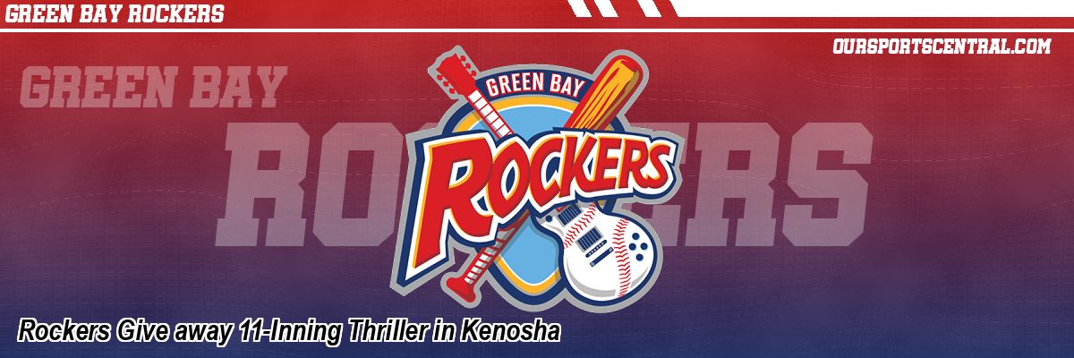 Rockers Give away 11-Inning Thriller in Kenosha