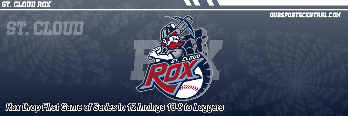 Rox Drop First Game of Series in 12 Innings 13-8 to Loggers