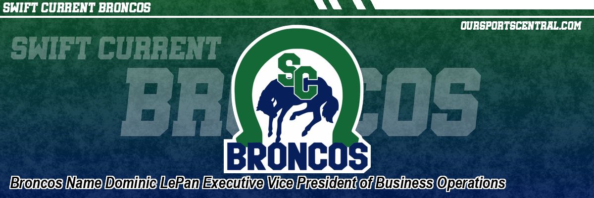 Broncos Name Dominic LePan Executive Vice President of Business Operations