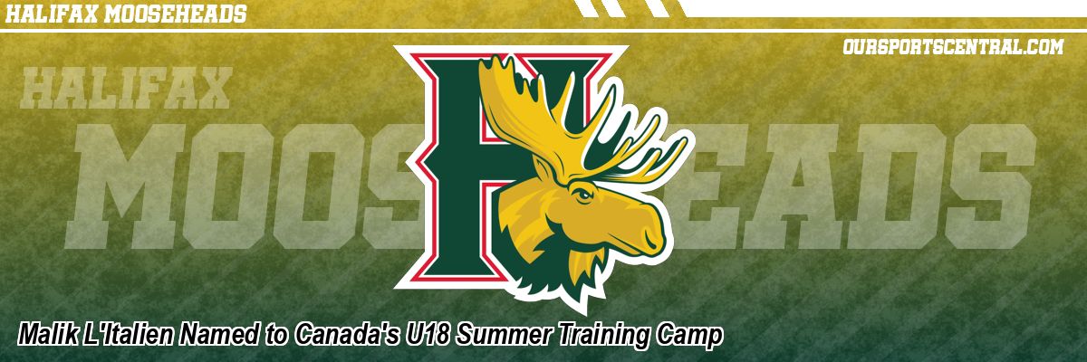 Malik L'Italien Named to Canada's U18 Summer Training Camp