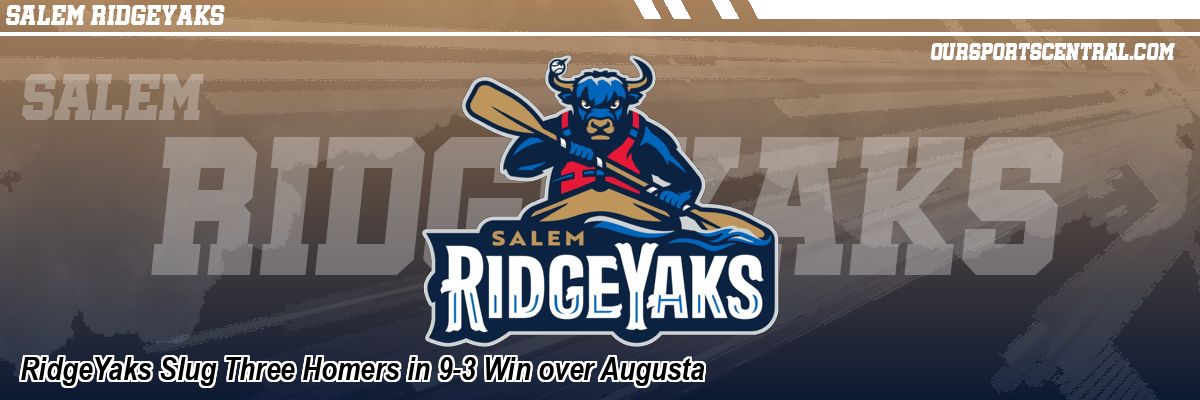 RidgeYaks Slug Three Homers in 9-3 Win over Augusta