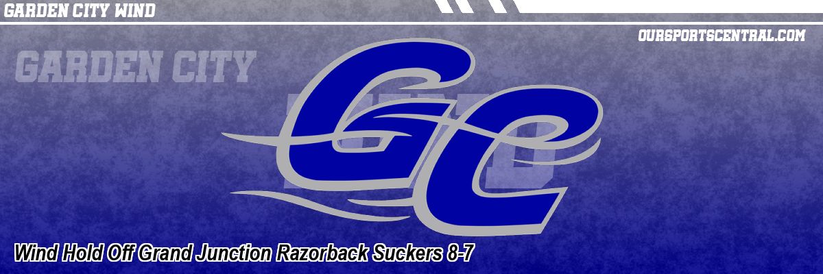 Wind Hold Off Grand Junction Razorback Suckers 8-7