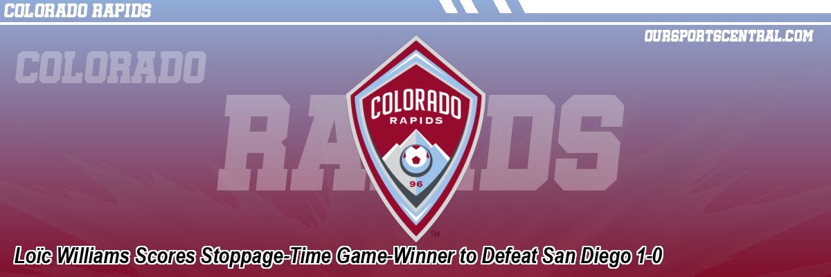 Loïc Williams Scores Stoppage-Time Game-Winner to Defeat San Diego 1-0