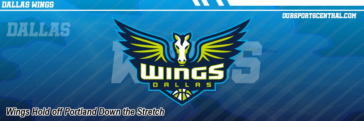 Wings Hold off Portland Down the Stretch