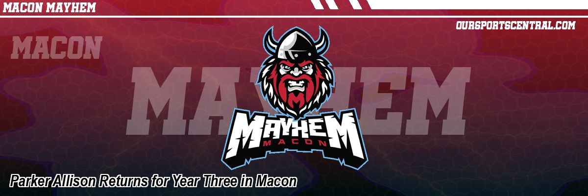 Parker Allison Returns for Year Three in Macon