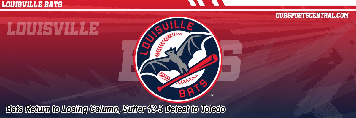 Bats Return to Losing Column, Suffer 13-3 Defeat to Toledo
