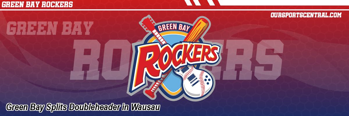 Green Bay Splits Doubleheader in Wausau