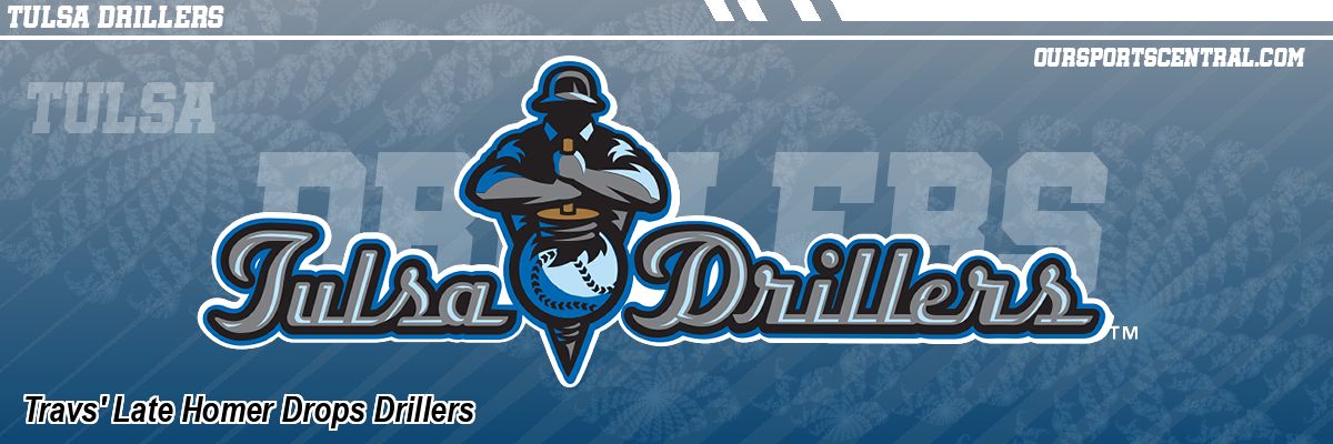 Travs' Late Homer Drops Drillers