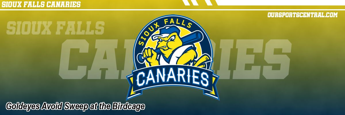 Goldeyes Avoid Sweep at the Birdcage