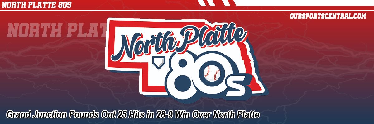 Grand Junction Pounds Out 25 Hits in 28-9 Win Over North Platte