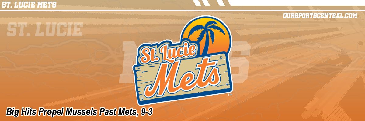 Big Hits Propel Mussels Past Mets, 9-3