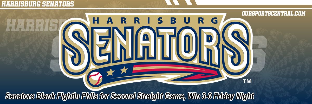 Senators Blank Fightin Phils for Second Straight Game, Win 3-0 Friday Night