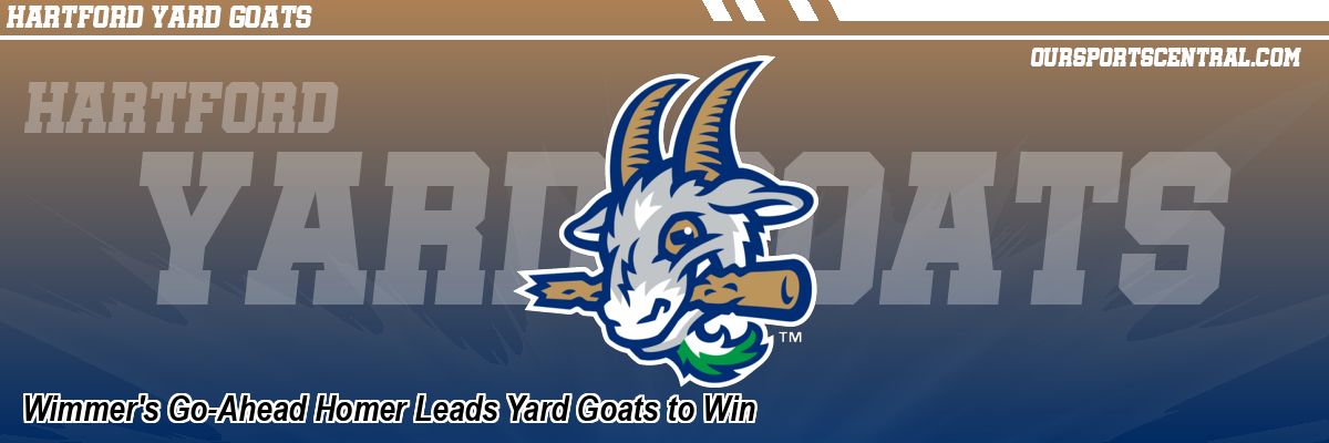 Wimmer's Go-Ahead Homer Leads Yard Goats to Win