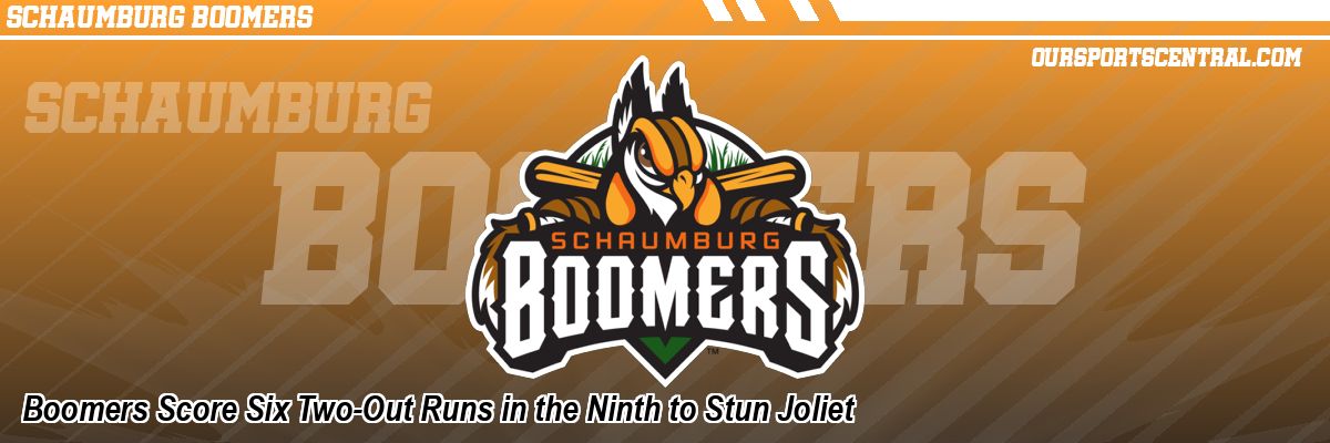 Boomers Score Six Two-Out Runs in the Ninth to Stun Joliet