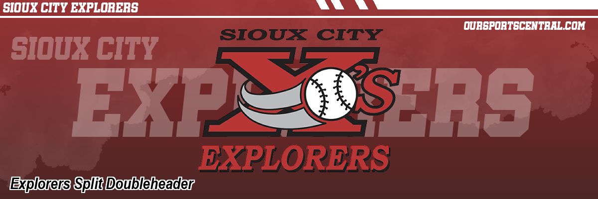 Explorers Split Doubleheader
