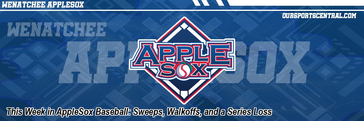 This Week in AppleSox Baseball: Sweeps, Walkoffs, and a Series Loss