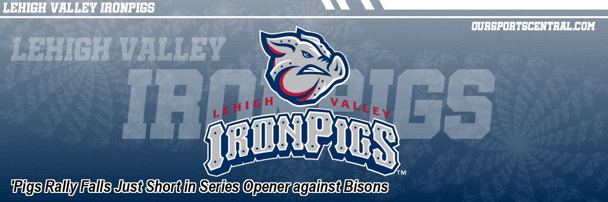 'Pigs Rally Falls Just Short in Series Opener against Bisons