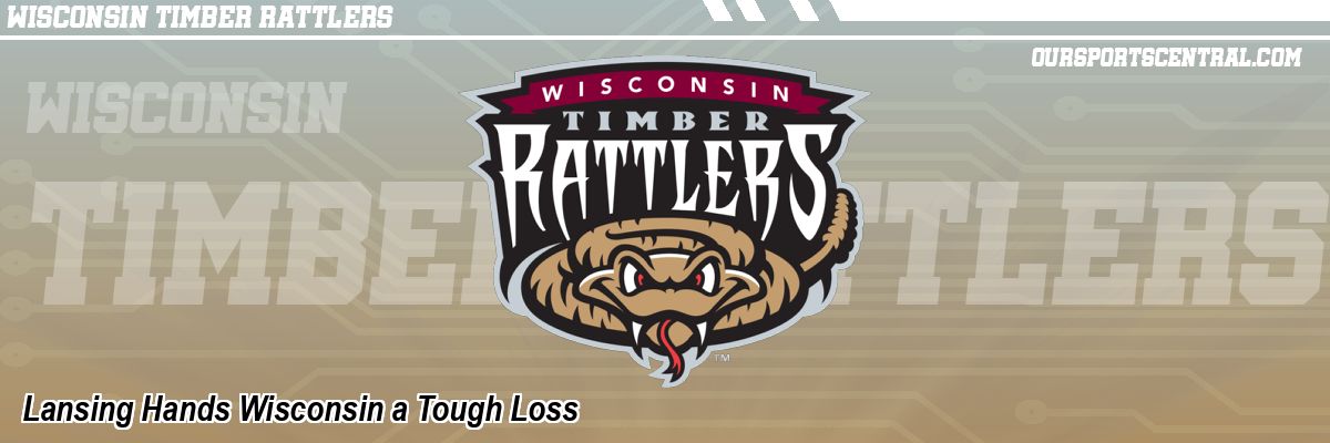 Lansing Hands Wisconsin a Tough Loss