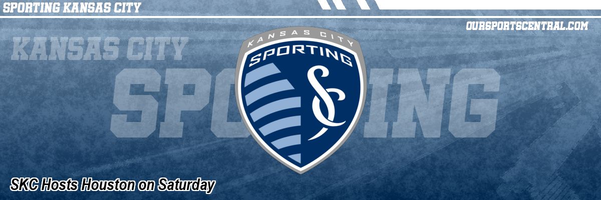 SKC Hosts Houston on Saturday