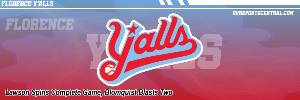 Lawson Spins Complete Game, Blomquist Blasts Two