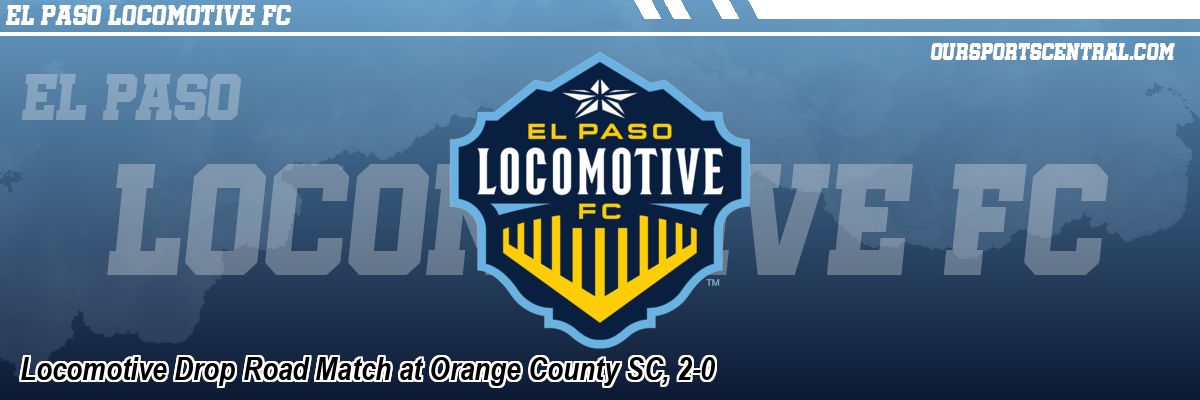 Locomotive Drop Road Match at Orange County SC, 2-0