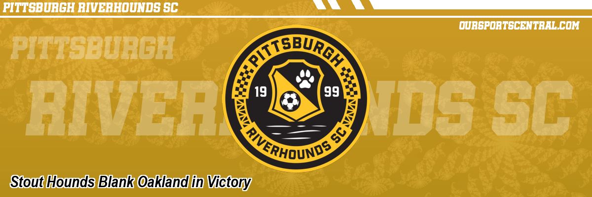 Stout Hounds Blank Oakland in Victory