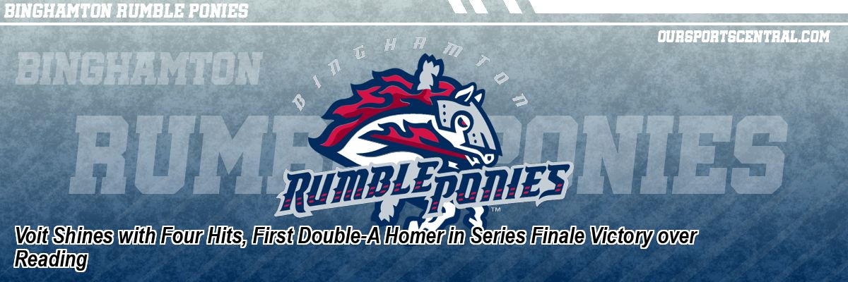 Voit Shines with Four Hits, First Double-A Homer in Series Finale Victory over Reading