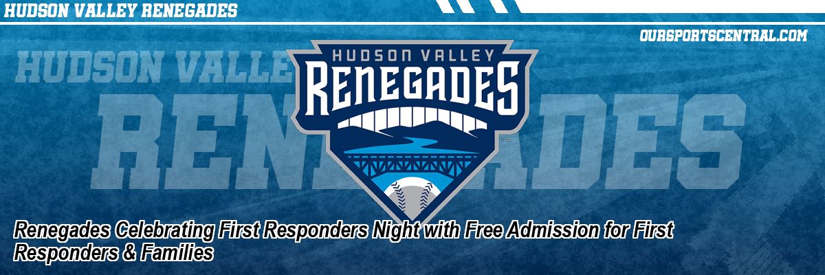 Renegades Celebrating First Responders Night with Free Admission for First Responders & Families
