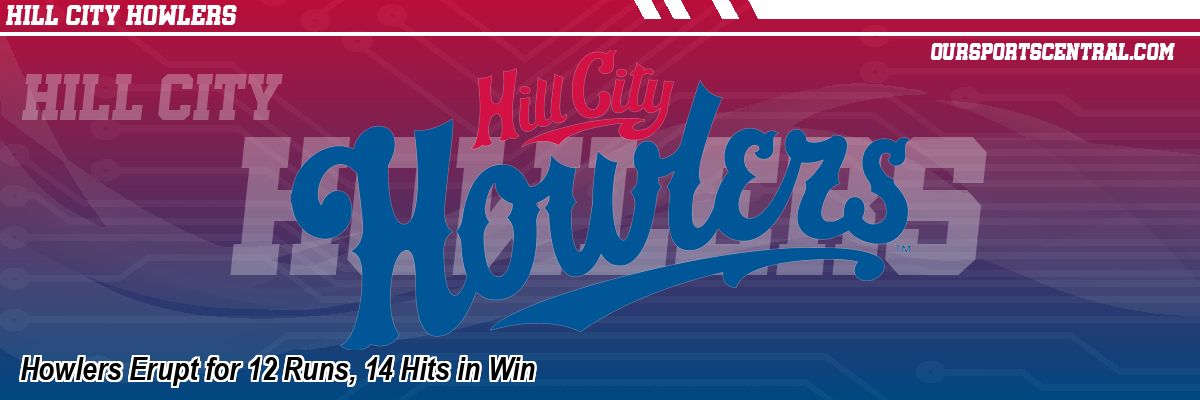 Howlers Erupt for 12 Runs, 14 Hits in Win