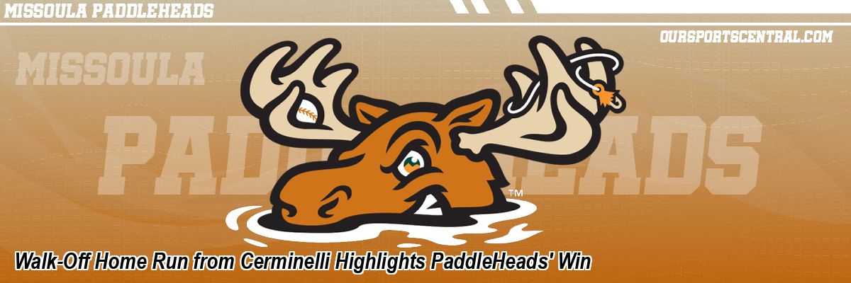 Walk-Off Home Run from Cerminelli Highlights PaddleHeads' Win