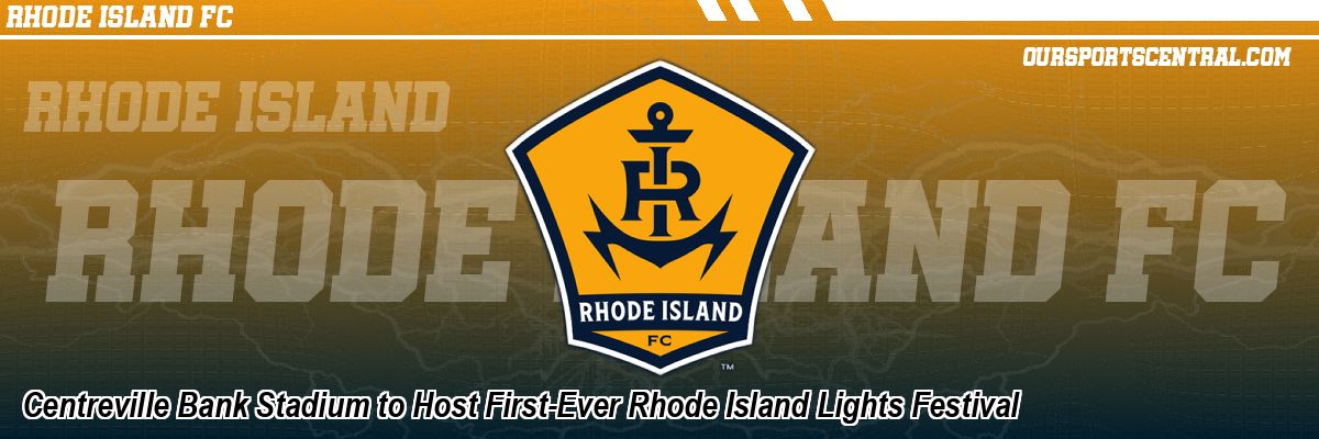 Centreville Bank Stadium to Host First-Ever Rhode Island Lights Festival